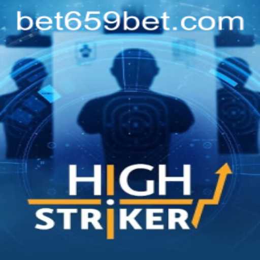 Exploring HighStriker: A Thrilling Game Experience with Bet659